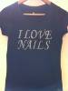 T-SHIRT " I LOVE NAILS " Taille M
